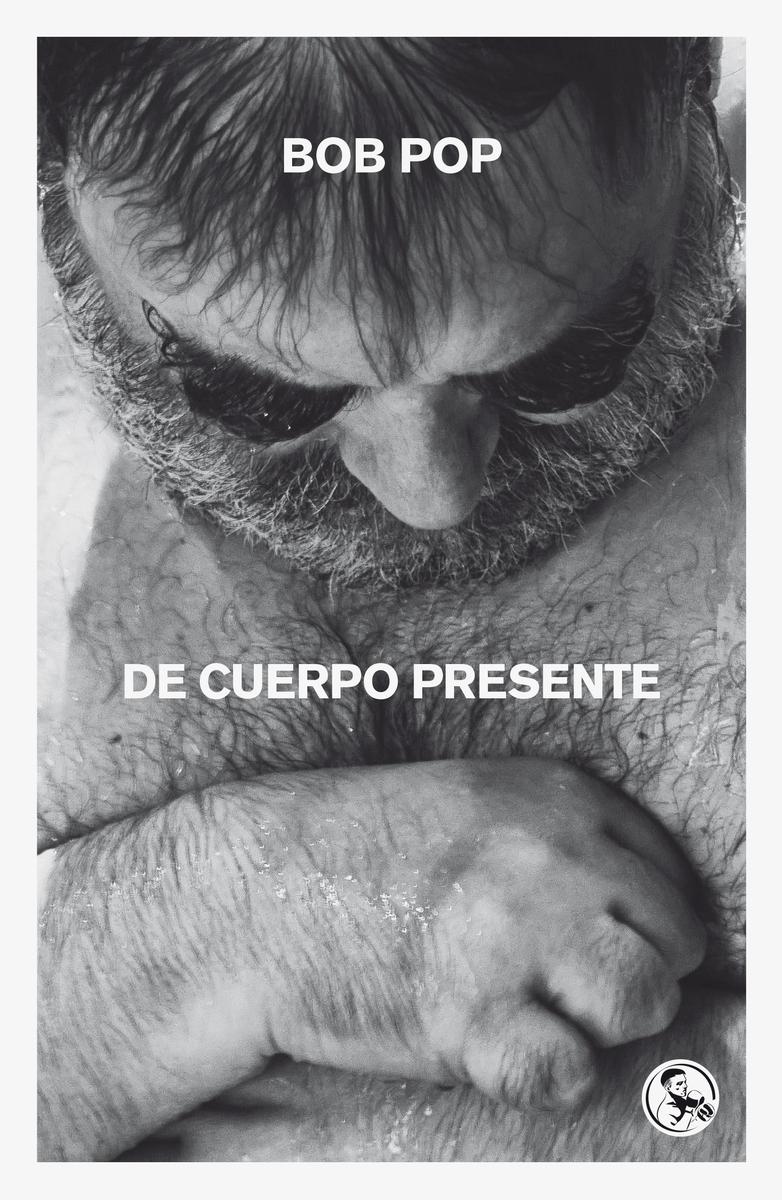 DE CUERPO PRESENTE. 9788418782664 DE CUERPO PRESENTE. 9788418782664