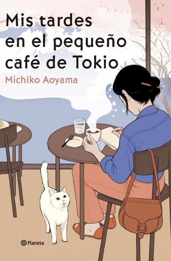 MIS TARDES EN EL PEQUEÑO CAFÉ DE TOKIO. 9788408303466 MIS TARDES EN EL PEQUEÑO CAFÉ DE TOKIO. 9788408303466