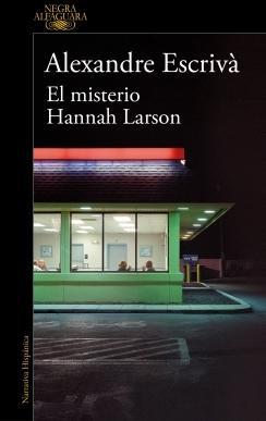EL MISTERIO HANNAH LARSON. 9788410299061 EL MISTERIO HANNAH LARSON. 9788410299061