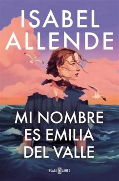 MI NOMBRE ES EMILIA DEL VALLE. 9788401035241 MI NOMBRE ES EMILIA DEL VALLE. 9788401035241